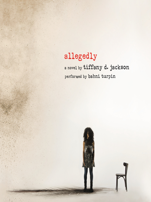 Title details for Allegedly by Tiffany D. Jackson - Wait list